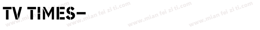TV Times字体转换